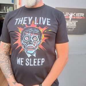 Majica They live We sleep